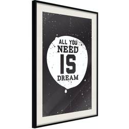 Arkiio Affisch All You Need Is Dream [Poster] 30x45 Poster